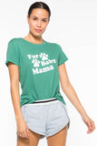 Fur Baby Mama Loose Tee