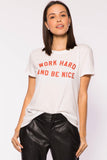 Work Hard Loose Tee